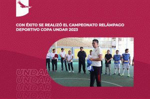Banner de noticia: Con éxito se realizó el Campeonato Relámpago Deportivo Copa UNDAR 2023.